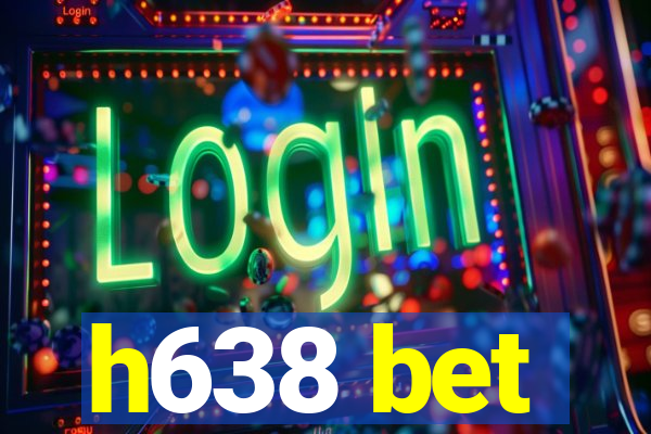 h638 bet